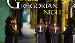 Magic Gregorian Night - Klang der Mönche - Gregorian chants meets pop music